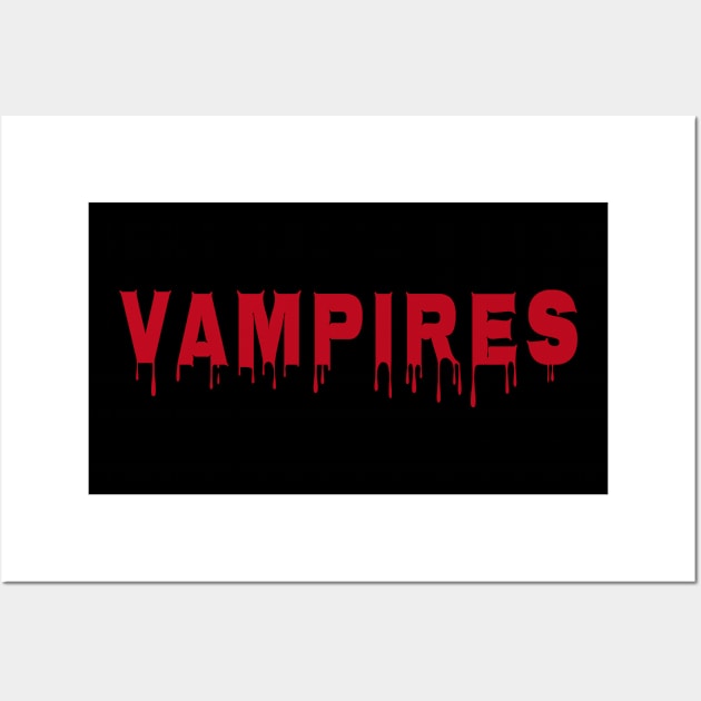 VAMPIRES Wall Art by NovaOven